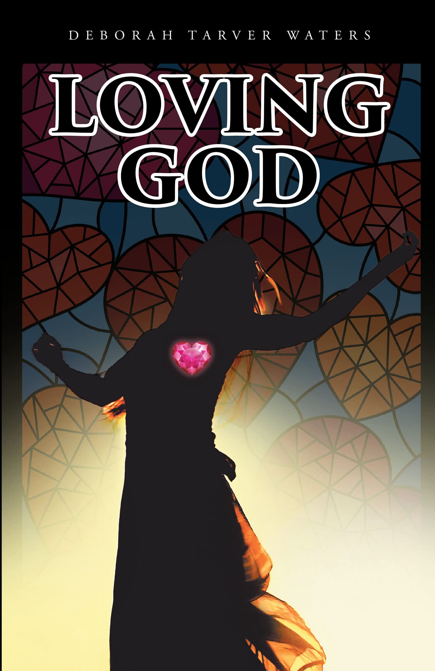 Loving God (Kindle Edition)