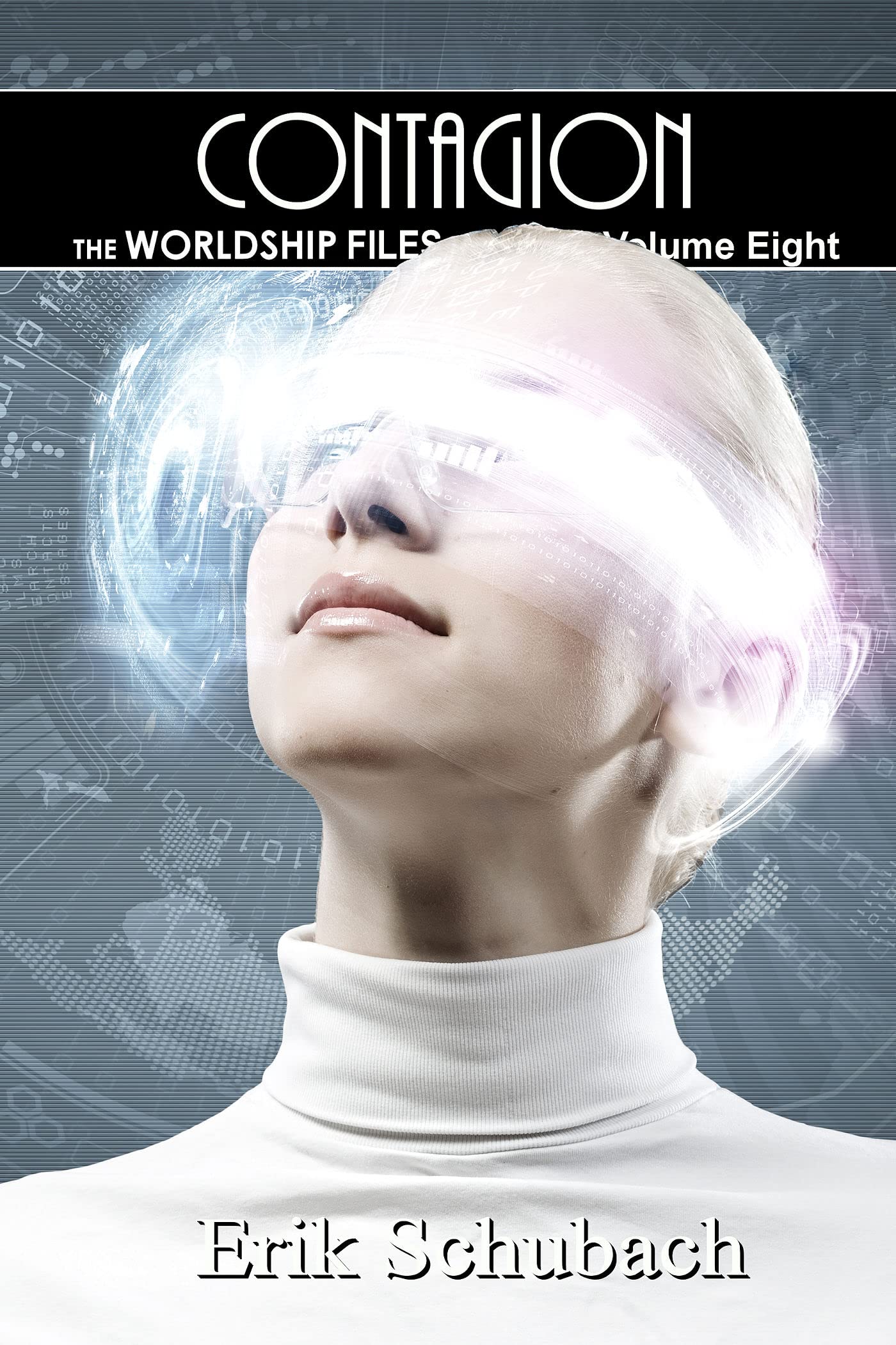 Contagion (Worldship Files #8)