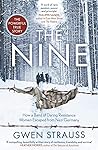The Nine: How a B...