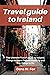 2023 Travel Guide To Irelan...