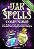 Jar Spells Compendium by Aoife O'Clery Jar Spells Compendium by Aoife O'Clery