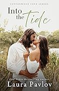 Into the Tide (Cottonwood Cove, #1)