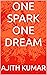 ONE SPARK ONE DREAM