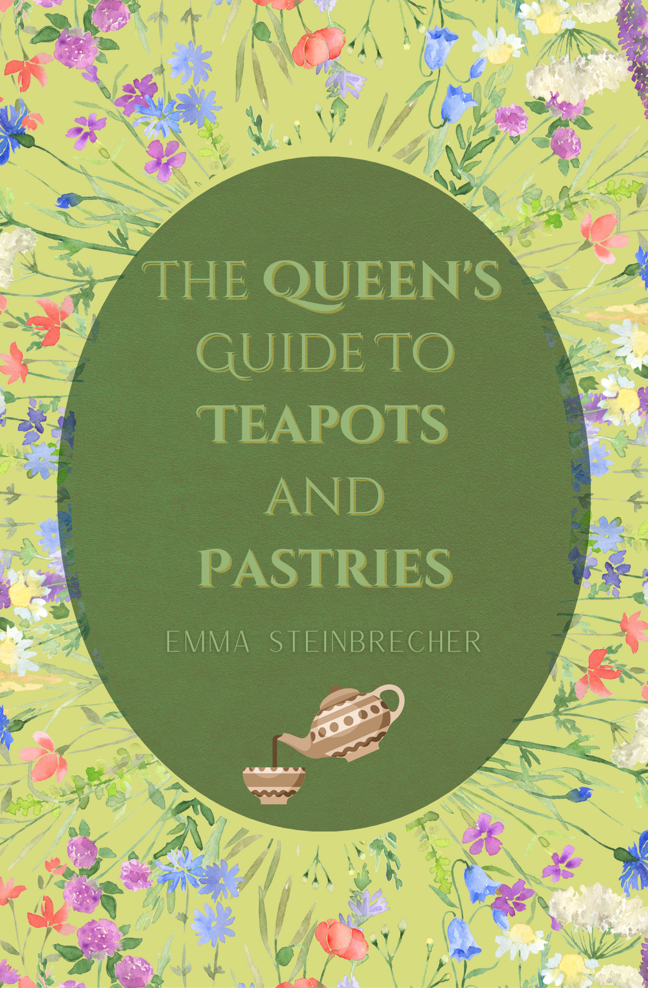 The Queen’s Guide to Teapots and Pastries (Paperback)