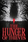 The Hunger of Thi...