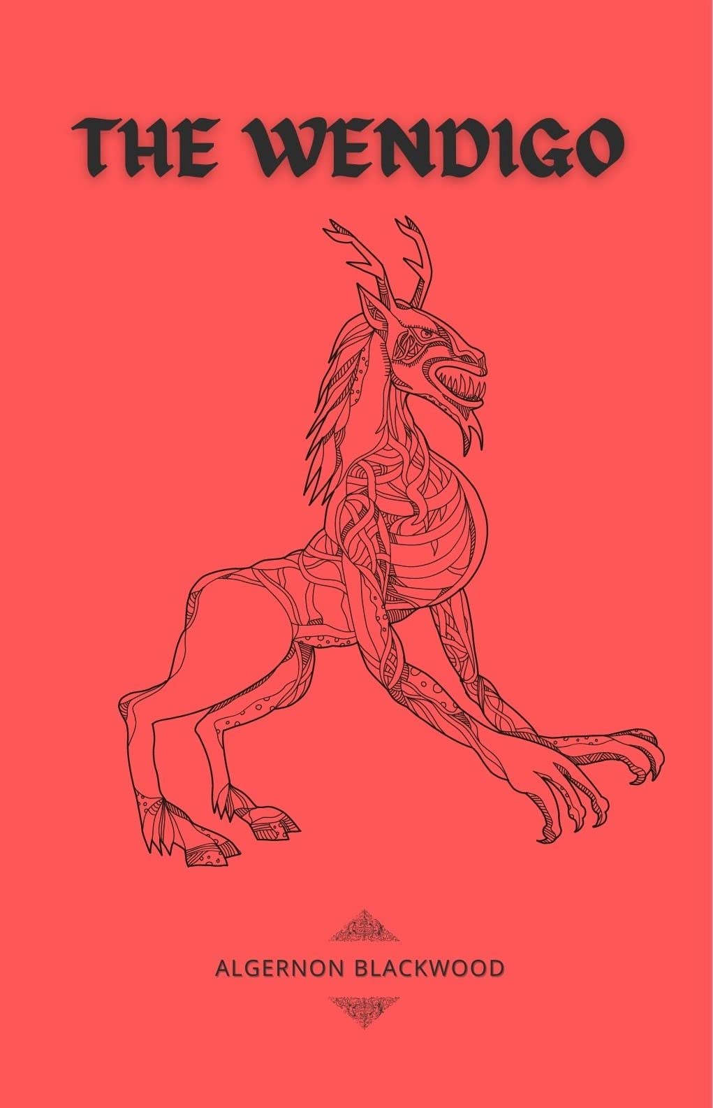 The Wendigo: A Horror Novella