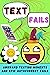 Text Fails: Awkward Texting Moments And Epic Autocorrect Fails (Funny Text Fails & Autocorrects)