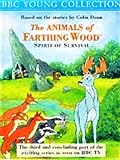 The Animals of Farthing Wood: Spirit of Survival