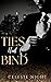 Ties That Bind