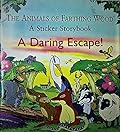 Daring Escape [The Animals of Farthing Wood - A Sticker Storybook]