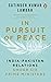 In Pursuit of Peace: India-...