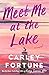 Meet Me at the Lake