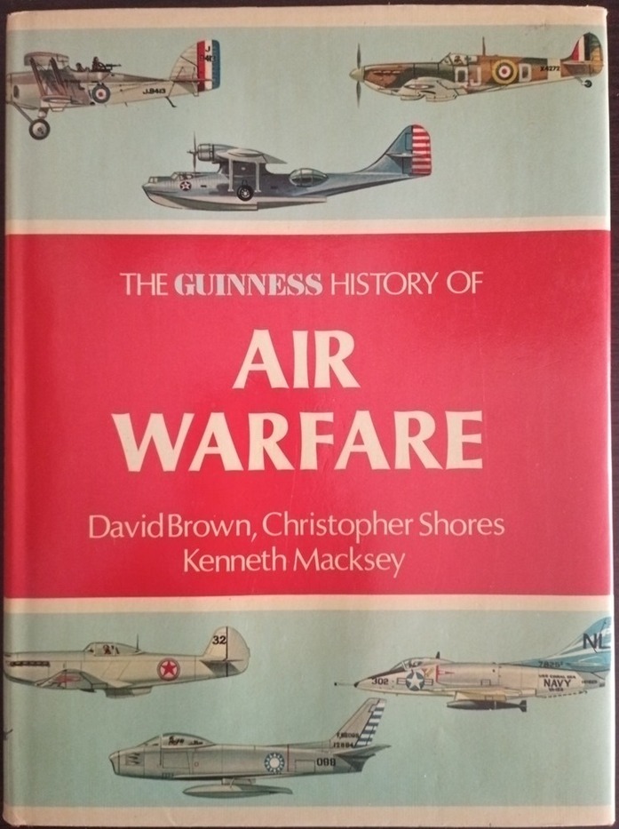 The Guinness History of Air Warfare (Hardcover)