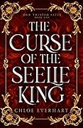 The Curse of the Seelie King