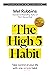 The High 5 Habit: Take Control of Your Life with One Simple Habit