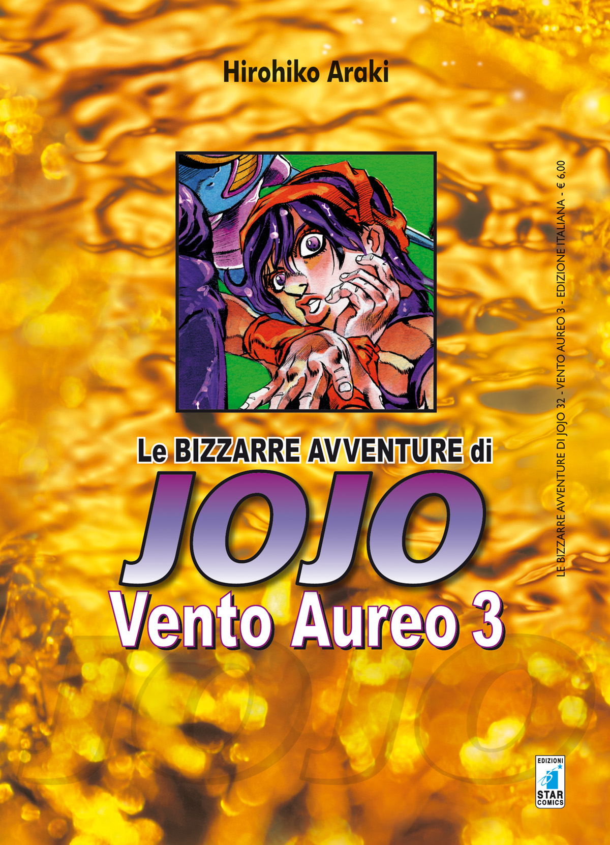 Vento aureo. Le bizzarre avventure di Jojo. Vol. 3 (Vento Aureo Deluxe #3)