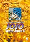 Vento aureo. Le bizzarre avventure di Jojo. Vol. 8 by Hirohiko Araki