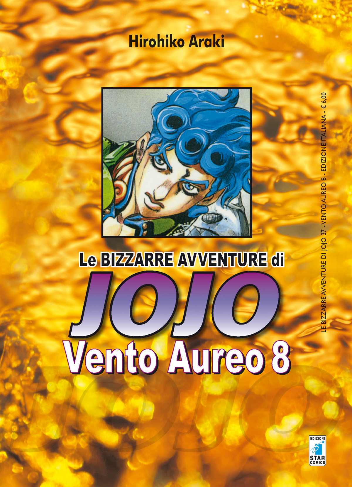Vento aureo. Le bizzarre avventure di Jojo. Vol. 8 (Vento Aureo Deluxe #8)
