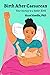 Birth After Caesarean: Your Journey to a Better Birth