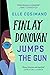 Finlay Donovan Jumps the Gun (Finlay Donovan, #3)