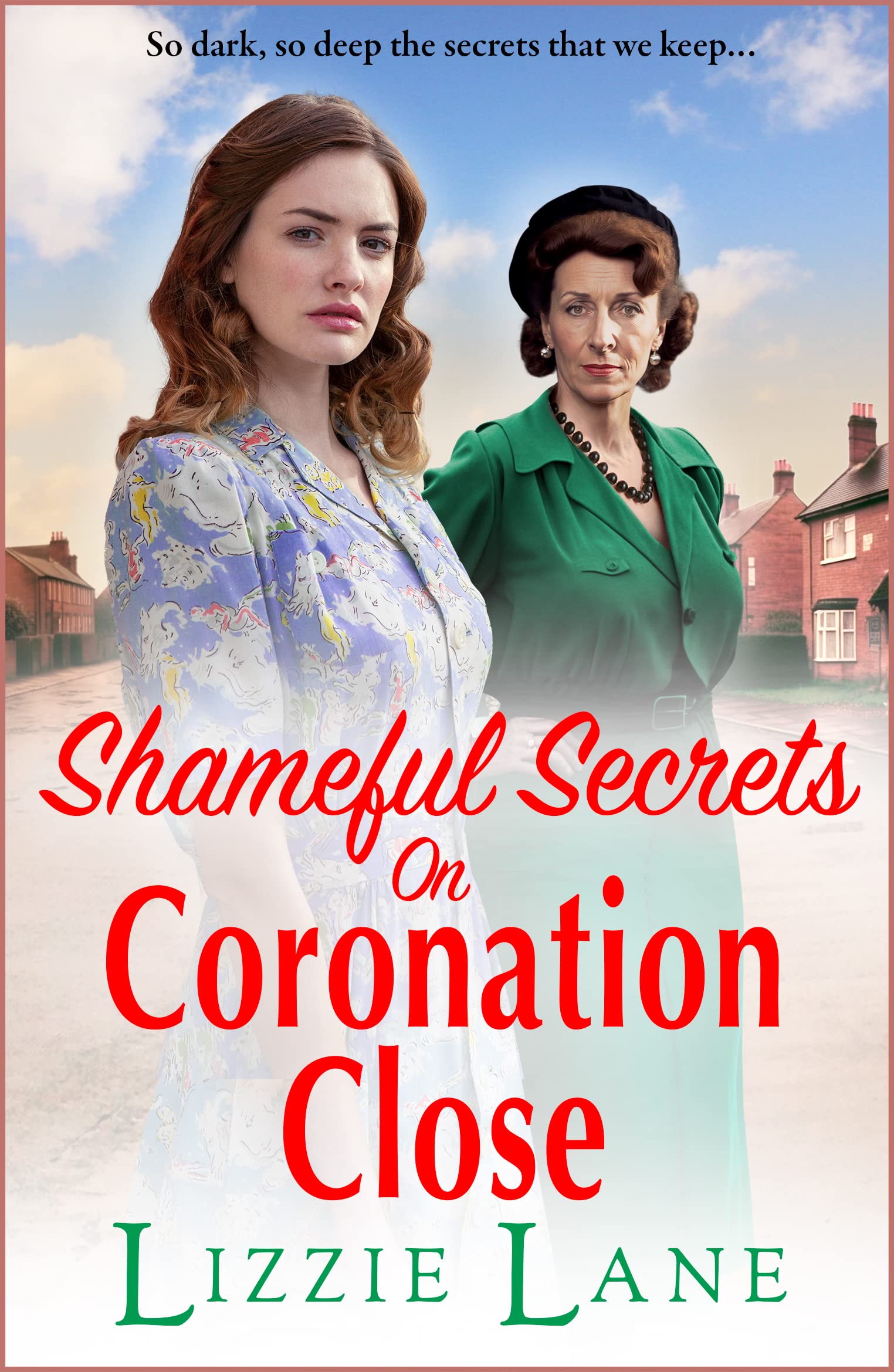 Shameful Secrets on Coronation Close  (Coronation Close, #2)