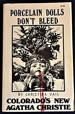 Porcelain Dolls Don't Bleed