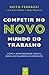 Competir no Novo Mundo do Trabalho