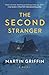The Second Stranger by Martin Griffin