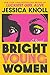 Bright Young Women
