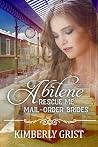 Abilene by Kimberly Grist