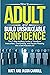 How to Adult and Build Unshakeable Confidence by Matt Carroll