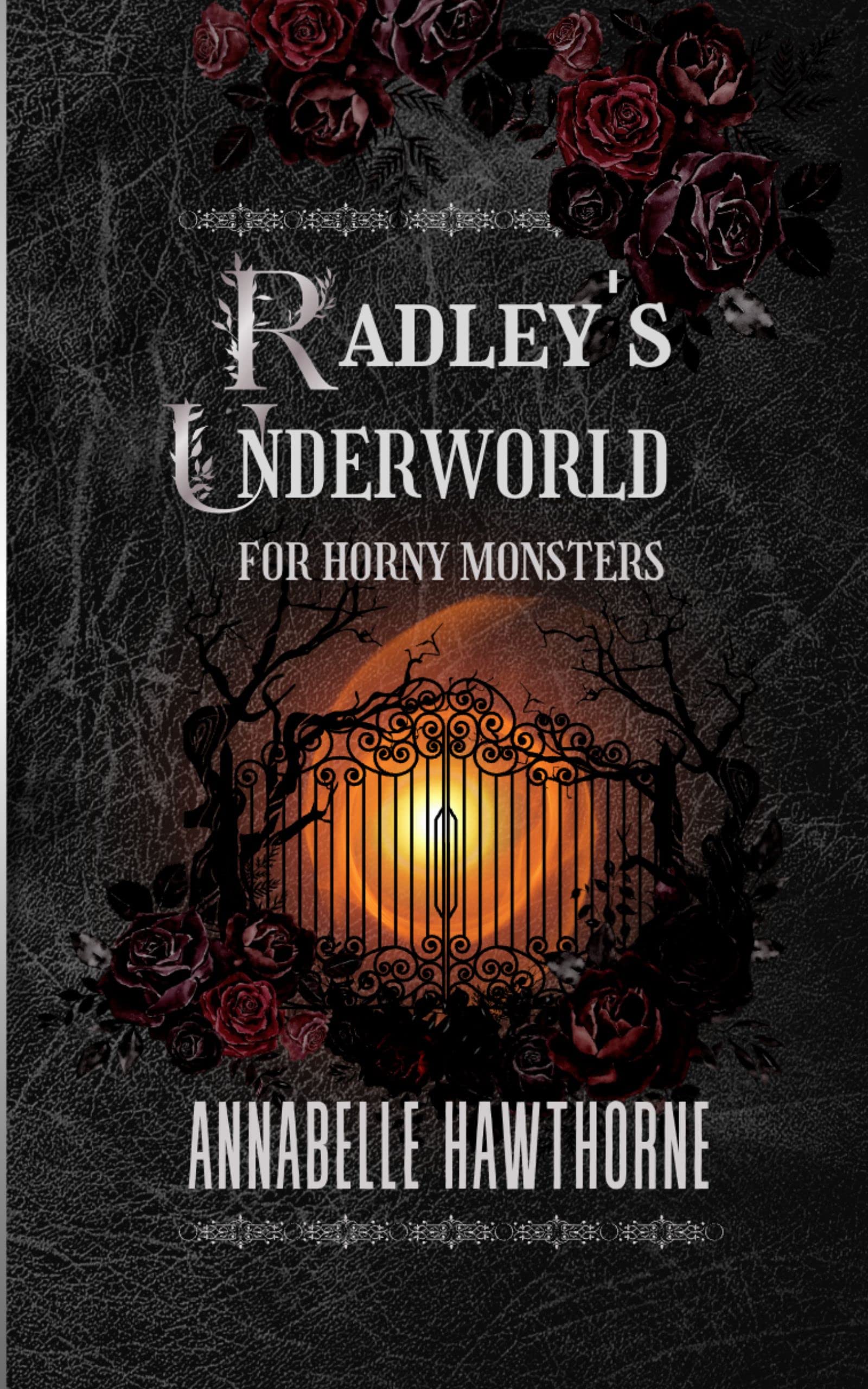 Radley's Underworld for Horny Monsters (Kindle Edition)