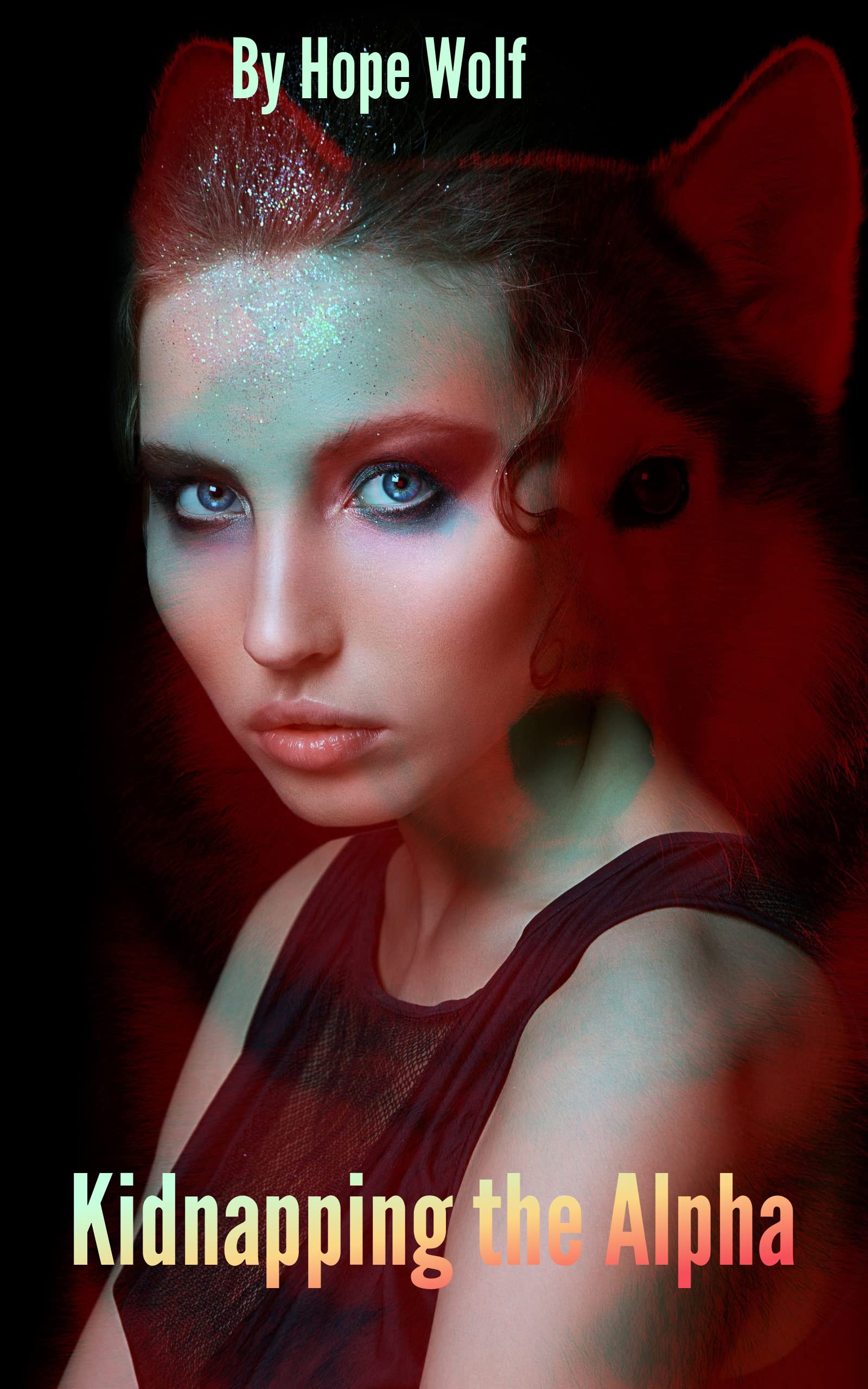 Kidnapping the Alpha: Lila's Story (Female Alphas)