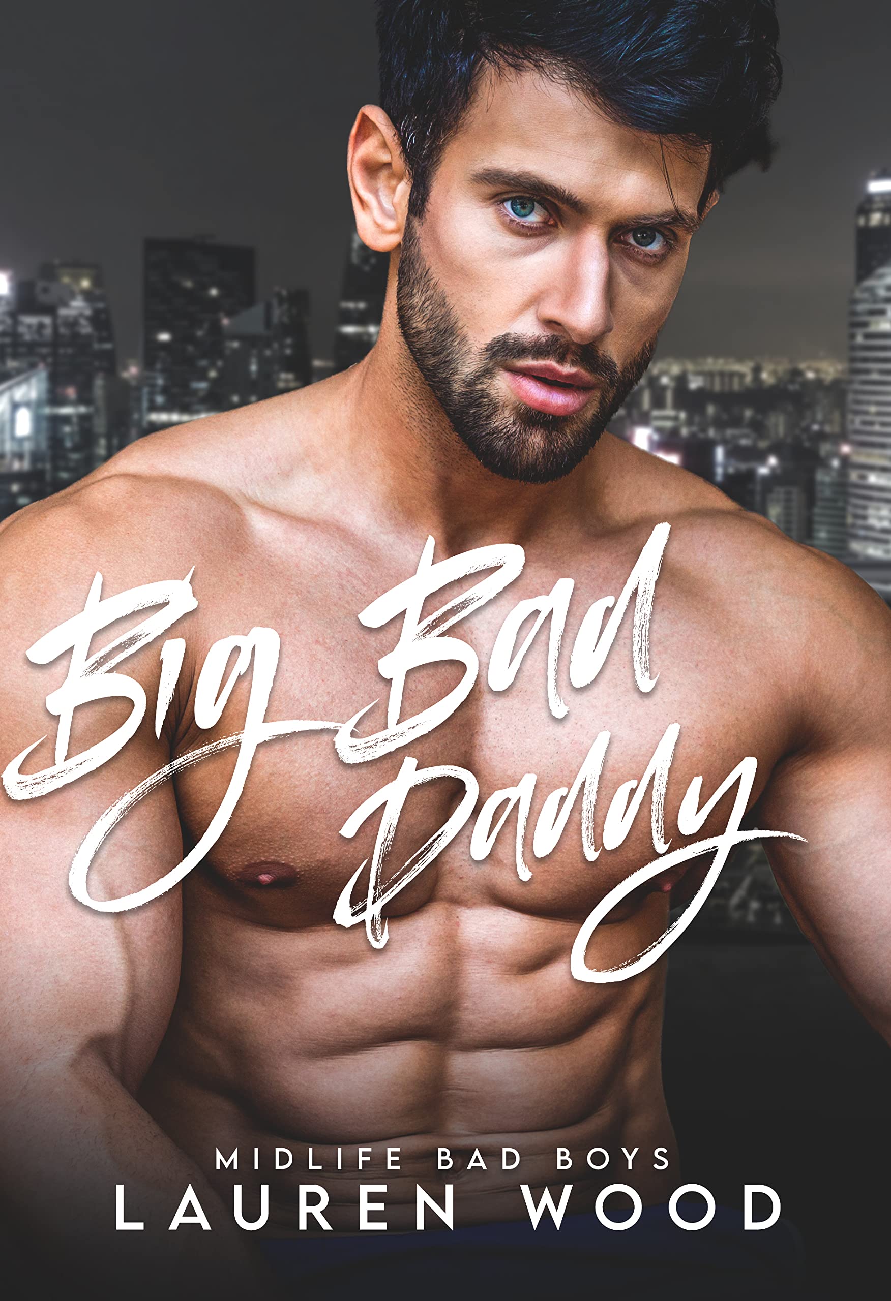 Big Bad Daddy (Midlife Bad Boys Series Book 1)