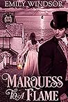 Marquess to a Flame