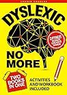 Dyslexic No More:...