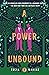 A Power Unbound (The Last B...