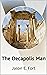The Decapolis Man by Jason Fort The Decapolis Man by Jason Fort