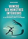 Vaincre ses monst...