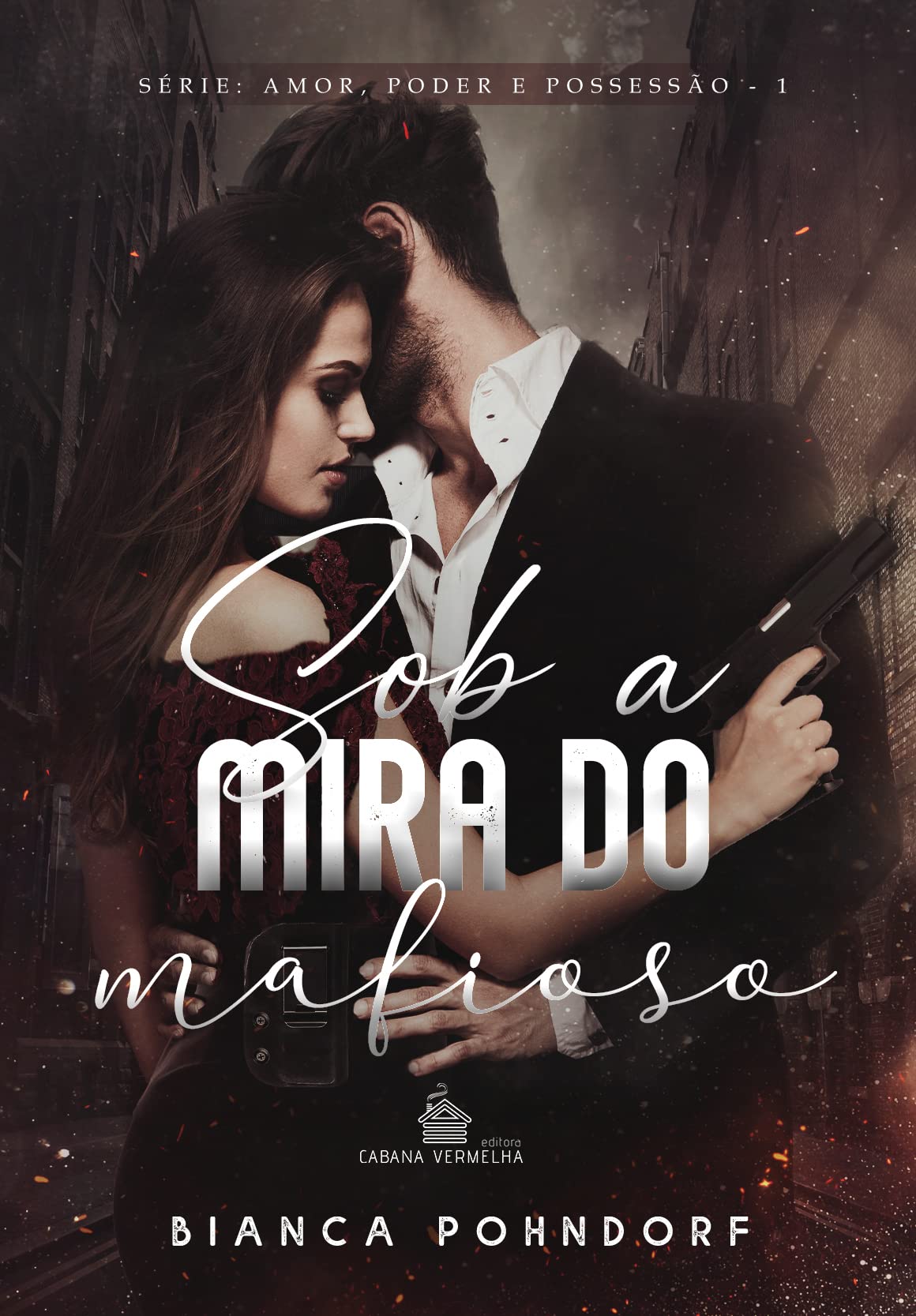 Sob a mira do mafioso (Kindle Edition)
