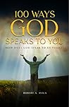 100 Ways God Spea...