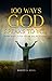 100 Ways God Speaks to You - Book I