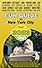 Fun Guide to New York City ...