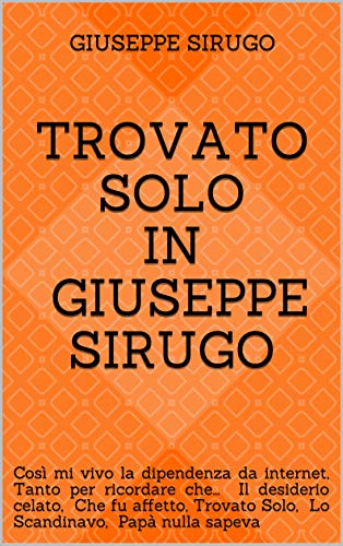 Trovato Solo in Giuseppe Sirugo