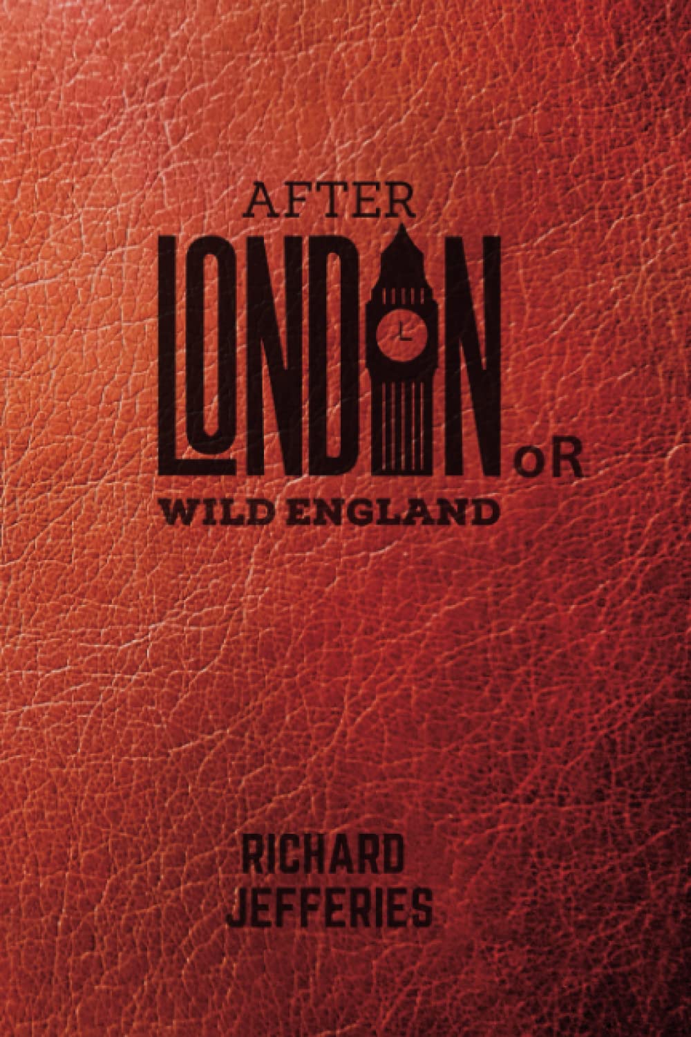 After London: or Wild England