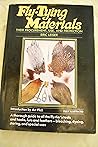 Fly-Tying Materials: Their Procurement, Use, and Protection.