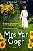 MRS VAN GOGH by Caroline Cauchi