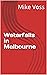 Waterfalls in Melbourne by Michael Voss