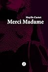 Merci Madame