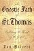 The Gnostic Path of St. Thomas by Tau Malachi